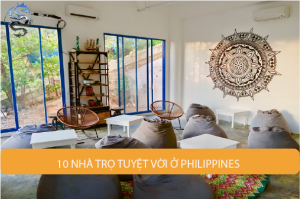 10 Nhà trọ tuyệt vời ở Philippines