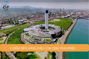 5 Điểm đên s hàng đầu Cebu philippines