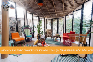10 khách sạn theo chủ đề giúp kỳ nghỉ của bạn ở Philippines độc đáo hơn