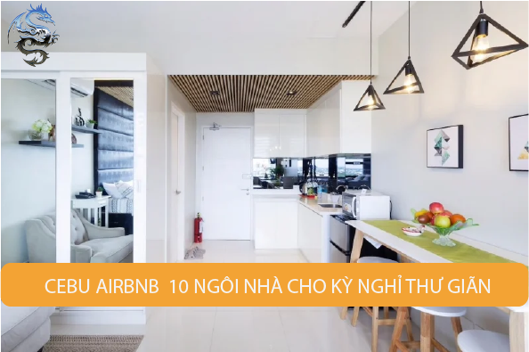 Cebu Airbnb 10 ngôi nhà cho một kỳ nghỉ thư giãn