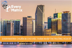 EveryMatrix chuẩn bị cho việc thâm nhập thị trường Hoa Kỳ