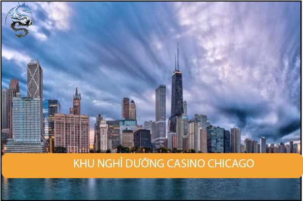 Đề xuất khu nghỉ dưỡng có sòng bạc ở Chicago