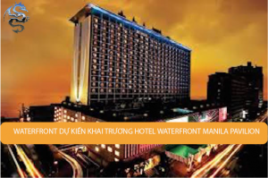 Waterfront chứng kiến ​​sự mở của sòng bạc do hỏa hoạn Sòng bạc ở Manila