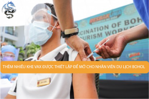 Thêm nhiều khe vax được thiết lập để mở cho nhân viên du lịch Bohol