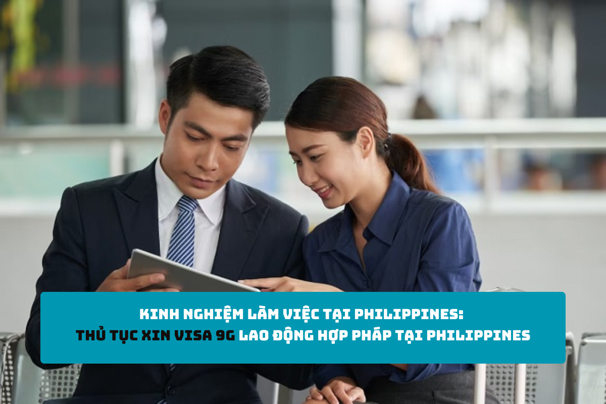 Kinh nghiệm làm việc tại Philippines