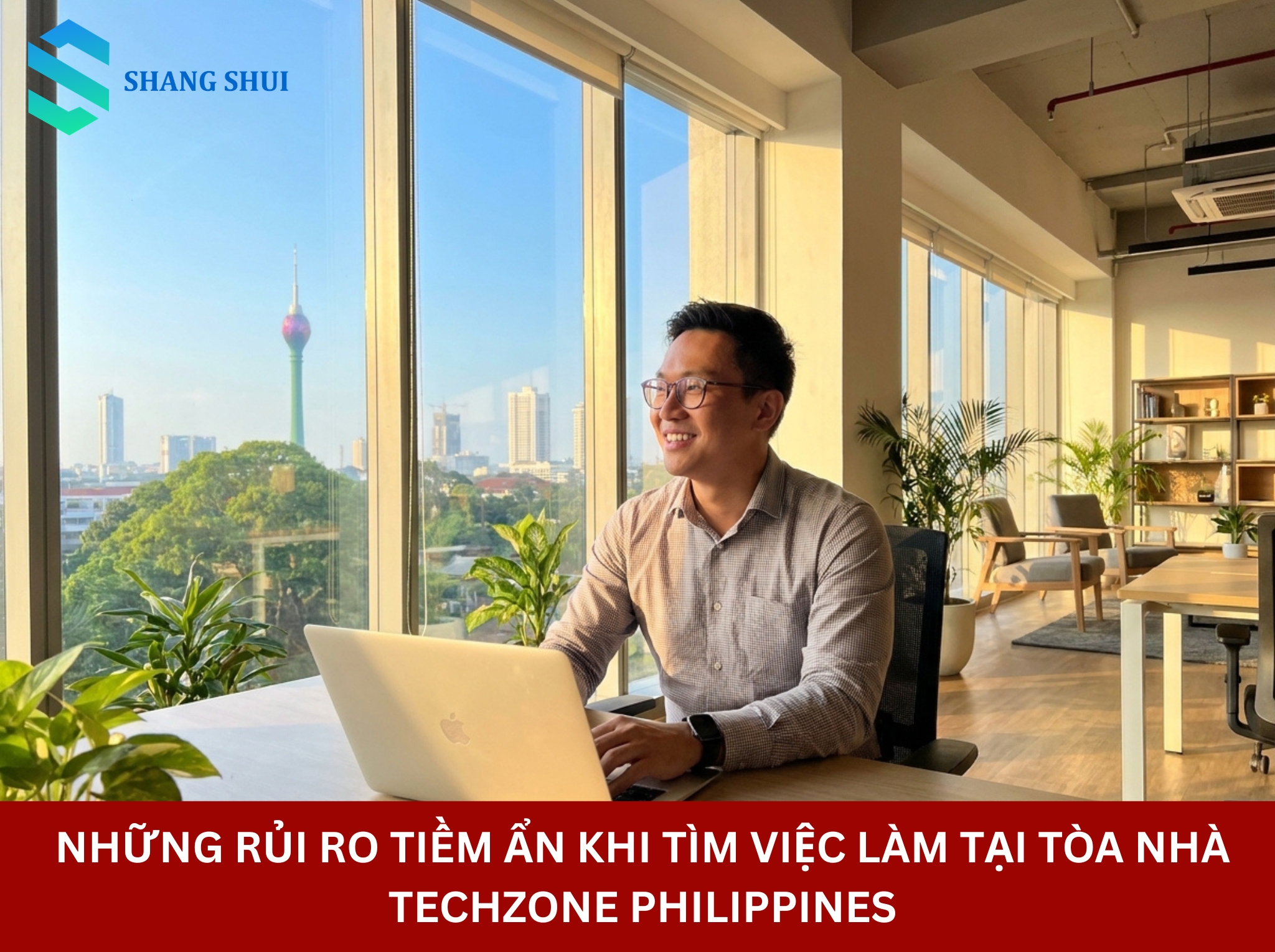 Những rủi ro tiềm ẩn khi tìm việc làm tại tòa nhà Techzone Philippines