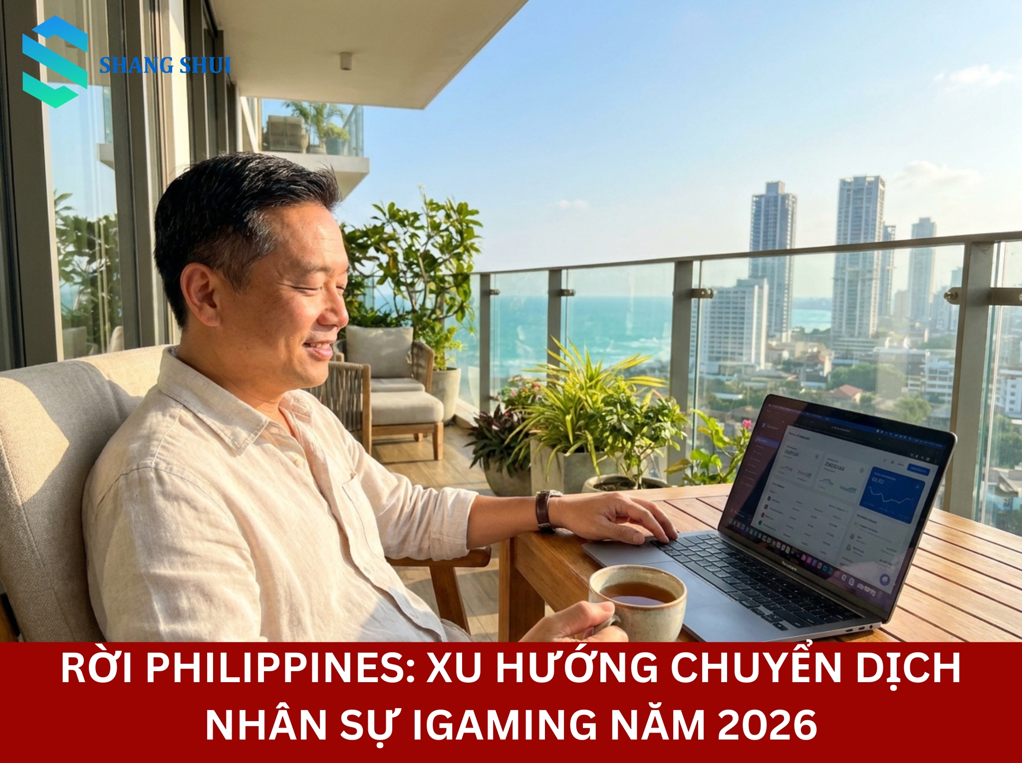 Rời Philippines Xu hướng chuyển dịch nhân sự iGaming năm 2026