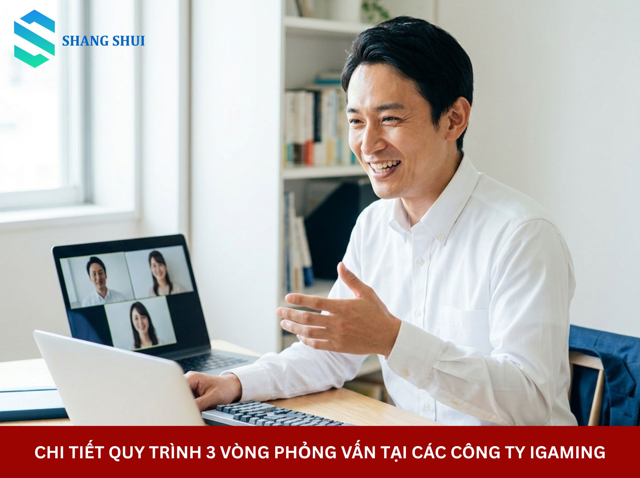 Chi tiết quy trình 3 vòng phỏng vấn tại các công ty iGaming