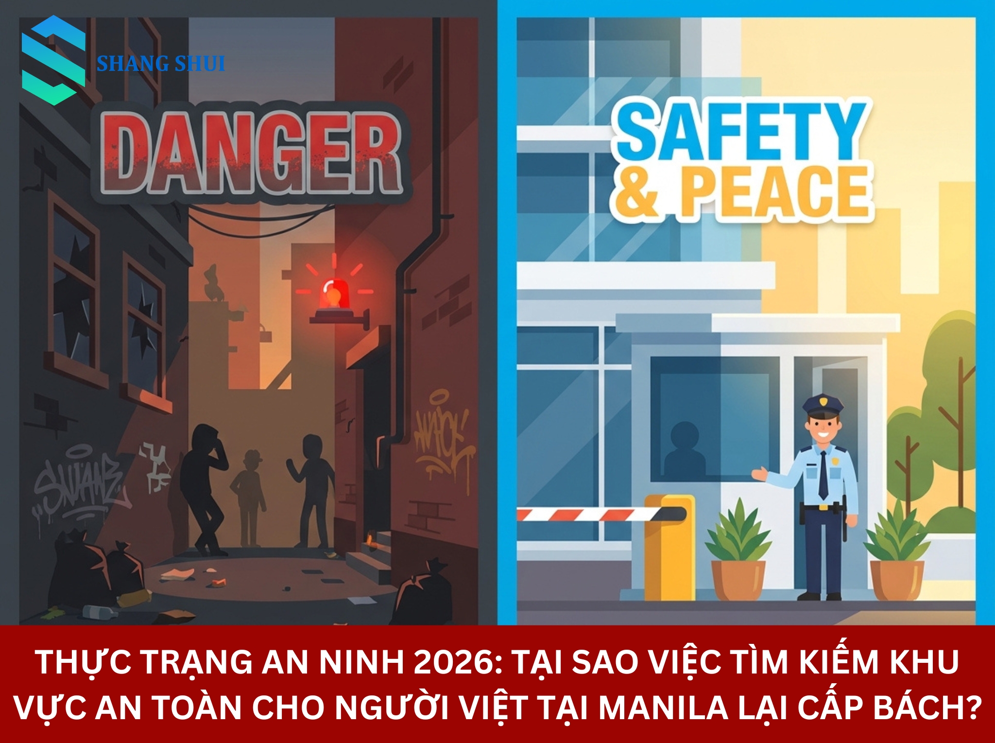 Thực trạng an ninh 2026 Tại sao việc tìm kiếm khu vực an toàn cho người việt tại manila lại cấp bách