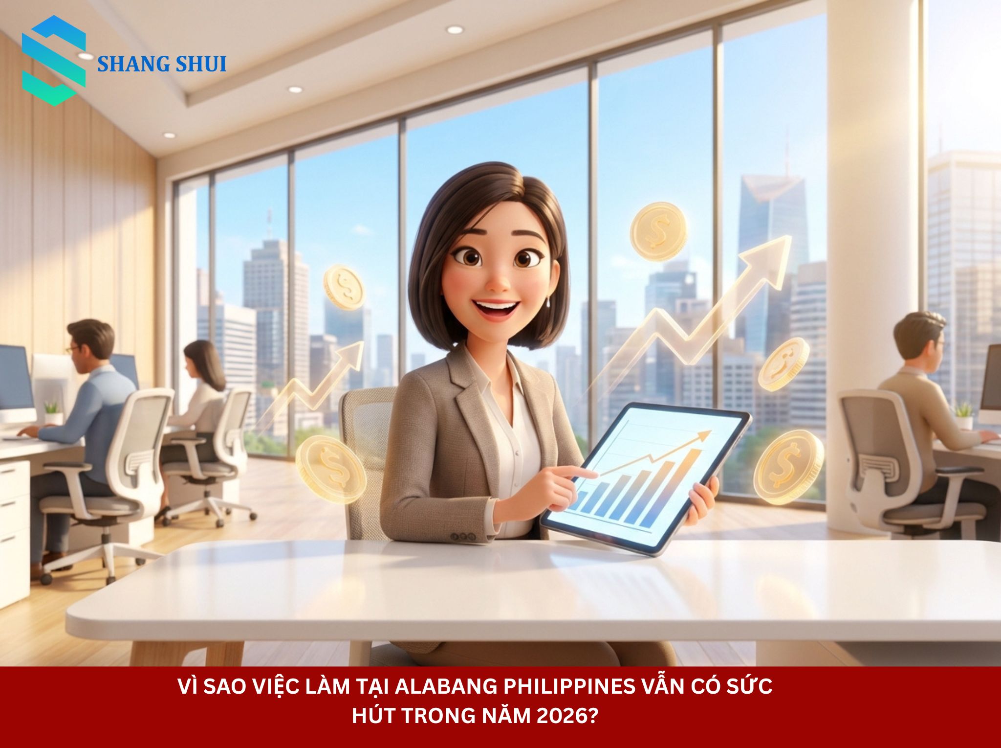 Vì Sao Việc Làm Tại Alabang Philippines Vẫn Có Sức Hút Trong Năm 2026