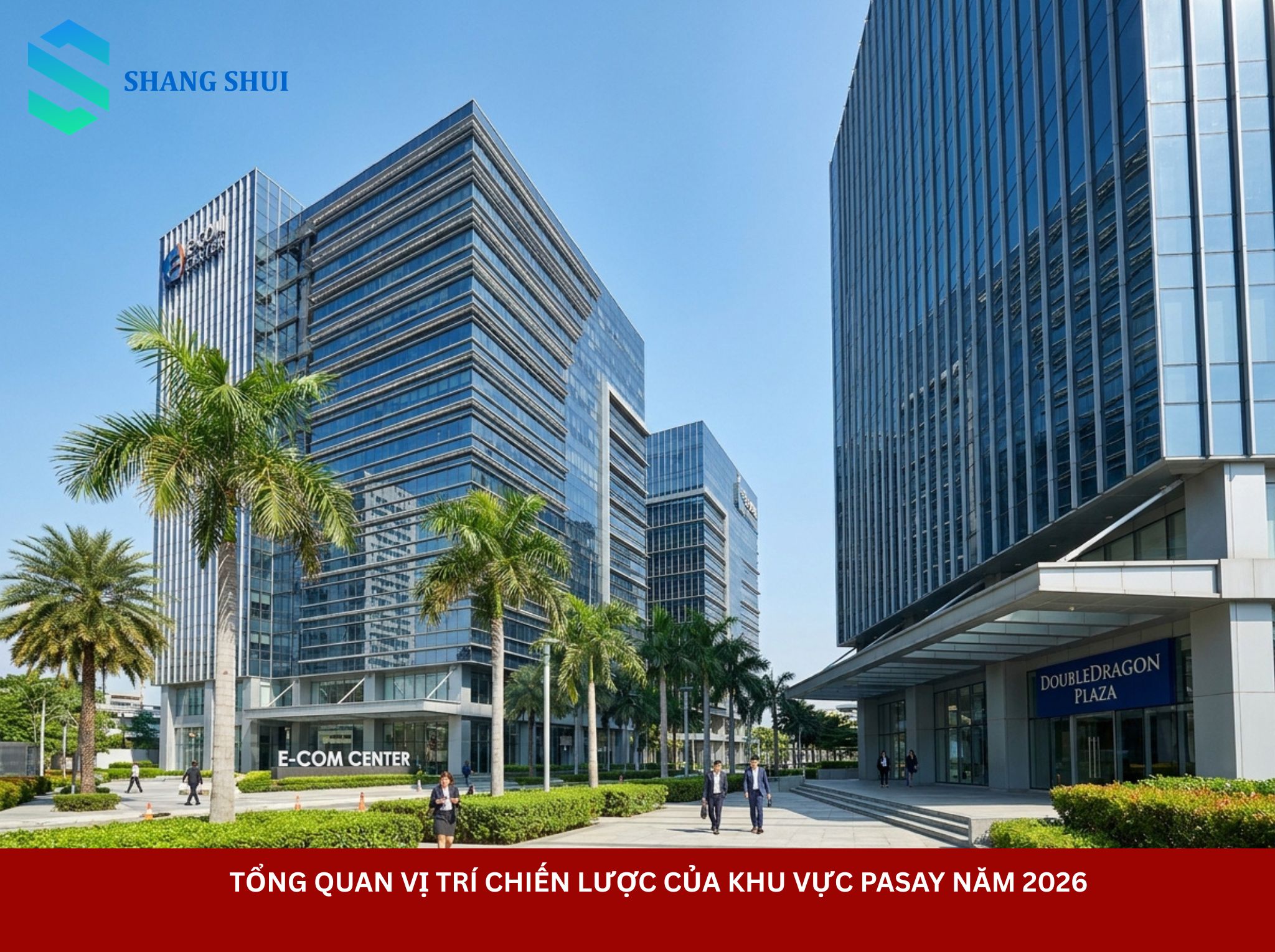 Tổng quan vị trí chiến lược của khu vực Pasay năm 2026