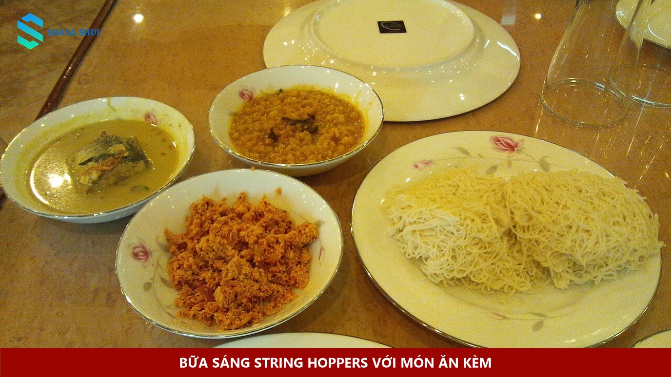 Bữa sáng string hoppers với món ăn kèm