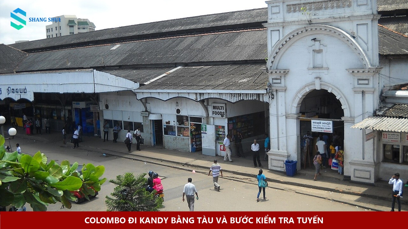 Colombo đi Kandy bằng tàu và bước kiểm tra tuyến