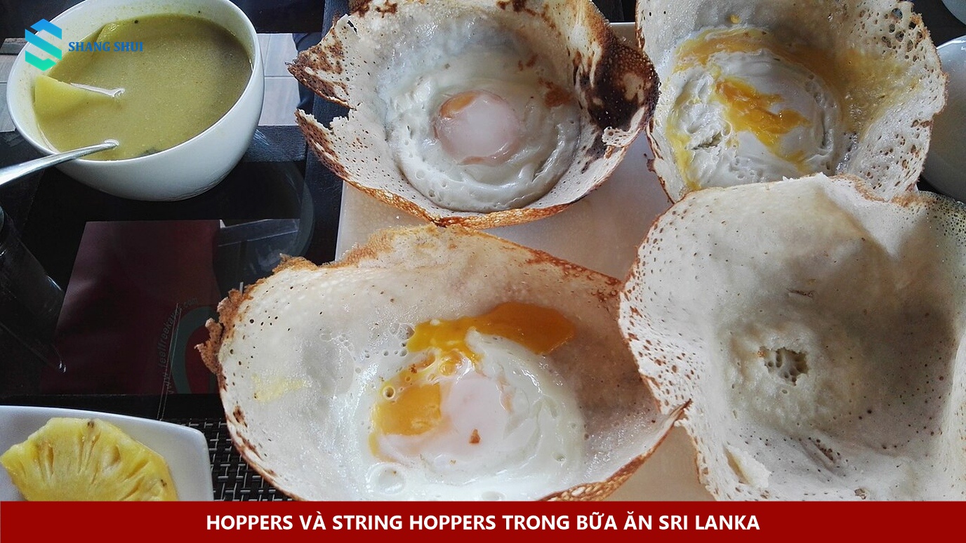 Hoppers và string hoppers trong bữa ăn Sri Lanka