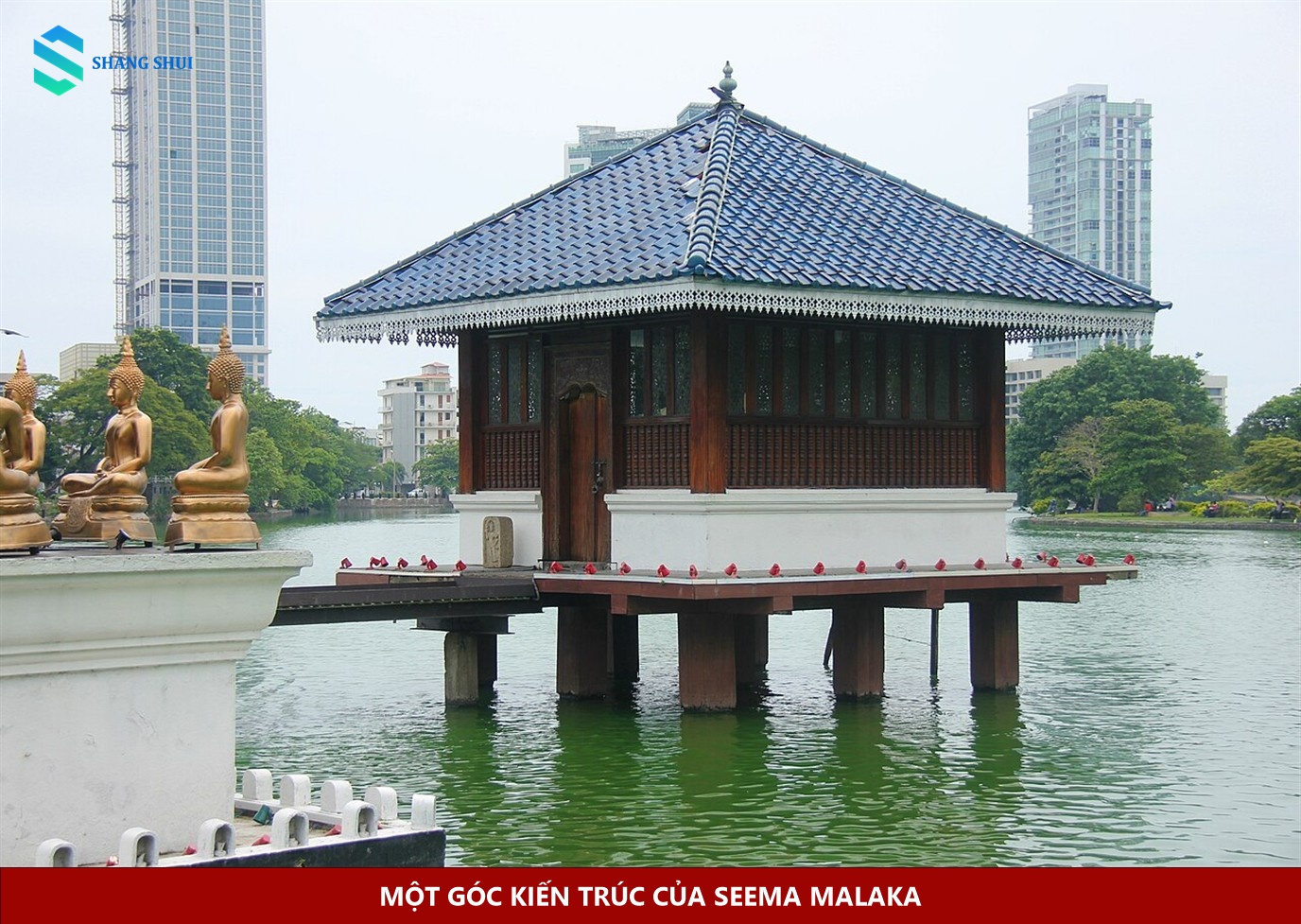 Một góc kiến trúc của Seema Malaka