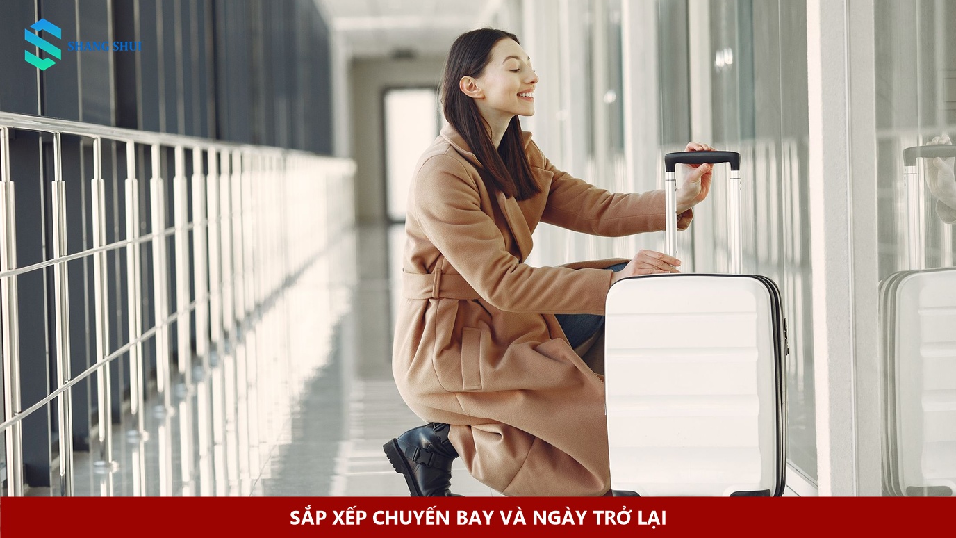 Sắp xếp chuyến bay và ngày trở lại