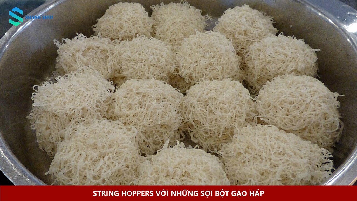 String hoppers với những sợi bột gạo hấp