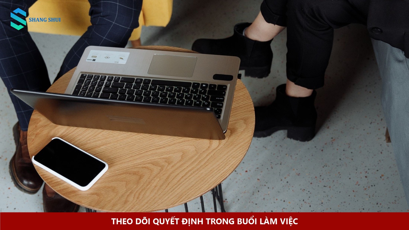 Theo dõi quyết định trong buổi làm việc